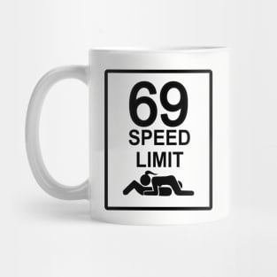 Speed limit 69 T shirt, coffee mug, Mugs, Apparel, hoodie, sweat shirt Mug